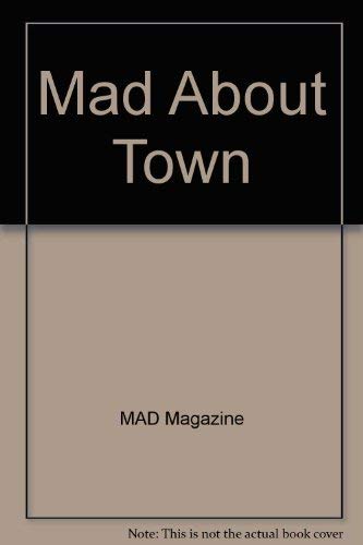 Stock image for Mad About Town for sale by ThriftBooks-Dallas