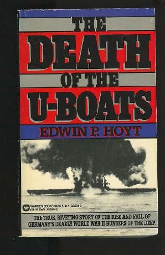 9780446355681: The Death of the U-Boats
