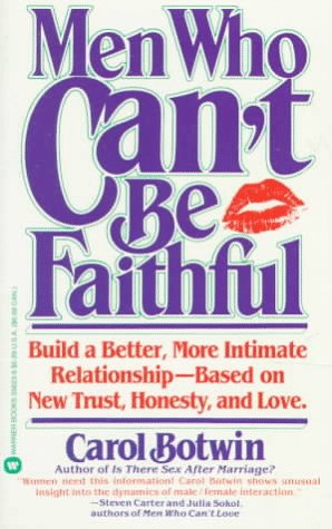 Imagen de archivo de Men Who Can't Be Faithful a la venta por Aaron Books