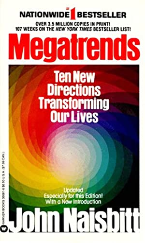 Stock image for Megatrends: Ten New Directions Transforming Our Lives for sale by Your Online Bookstore