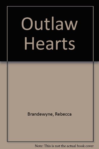 9780446357104: Outlaw Hearts