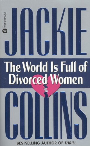 Beispielbild fr The World Is Full of Divorced Women zum Verkauf von Wonder Book