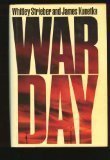 War Day and the Journey Onward (9780446357272) by Whitley Strieber; James Kunetka