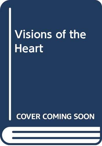 Stock image for Visions of the Heart for sale by ThriftBooks-Dallas