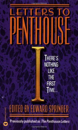 9780446357784: Letters To Penthouse I: There's Nothing Like the First Time...: 1