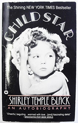 Stock image for Child Star : An Autobiography for sale by Better World Books