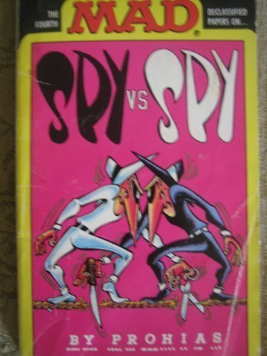 Beispielbild fr Fourth Mad Declassified Papers on Spy Versus Spy zum Verkauf von ThriftBooks-Atlanta