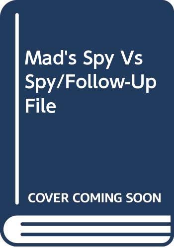 Beispielbild fr Spy Vs. Spy Follow-Up File zum Verkauf von ThriftBooks-Dallas
