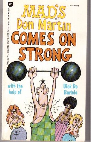 Stock image for Mad's Don Martin Comes on Strong for sale by Ergodebooks
