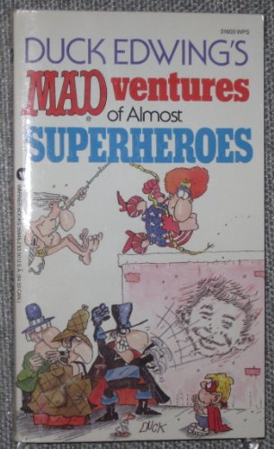 Beispielbild fr Mad Ventures of Almost Superheroes zum Verkauf von HPB Inc.