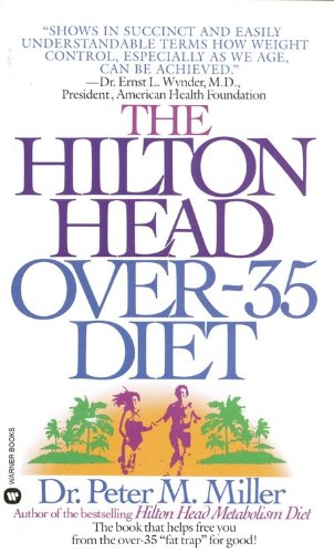 Beispielbild fr The Hilton Head over-35 Diet zum Verkauf von Better World Books