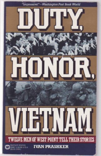 Stock image for Duty, Honor, Vietnam : Twelve Men of West Point Tell Their Stories for sale by Better World Books: West