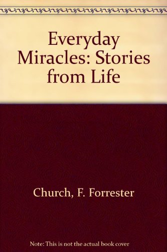 Stock image for Everyday Miracles : Stories from Life for sale by Better World Books