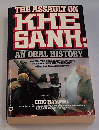 Stock image for The Assault on Khe Sanh: An Oral History for sale by Wonder Book