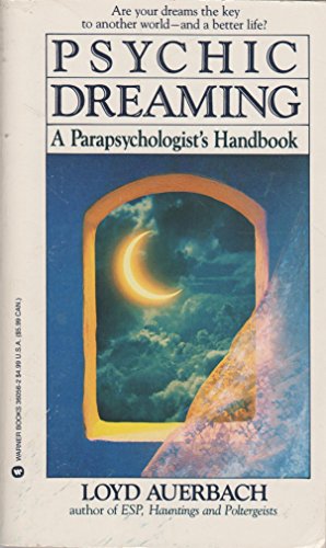 Stock image for Psychic Dreaming: A Parapsychologist's Handbook for sale by HPB-Ruby