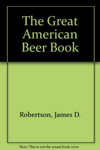 Stock image for Great American Beer Book for sale by Ken's Book Haven