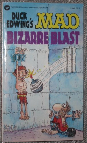 Beispielbild fr Duck Edwing's Mad Bizarre Blast zum Verkauf von ThriftBooks-Dallas