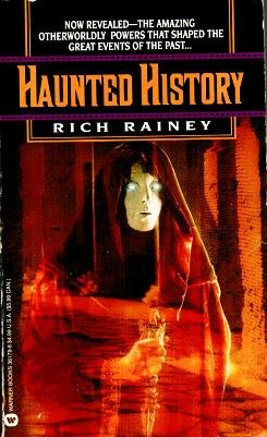 Haunted History (9780446361798) by Rainey, Rich