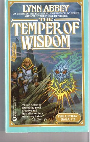 Stock image for The Temper of Wisdom (Ultima Saga, No. 2) for sale by Half Price Books Inc.
