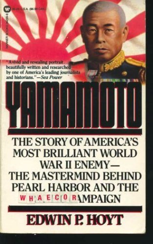 Stock image for Yamamoto: The Man Who Planned Pearl Harbor for sale by Wonder Book