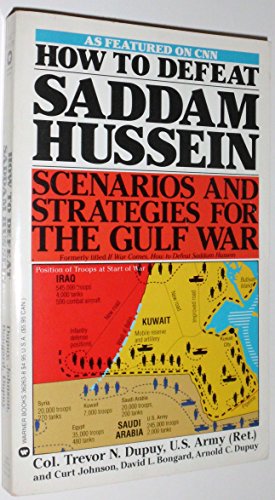 Beispielbild fr How to Defeat Saddam Hussein zum Verkauf von Better World Books