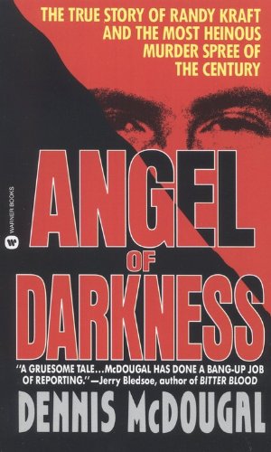 Beispielbild fr Angel of Darkness: The True Story of Randy Kraft and the Most HeinousMurder Spree zum Verkauf von Smokey