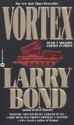 Vortex (9780446363044) by Larry Bond; Patrick Larkin