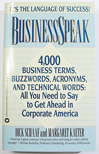 Stock image for Business Speak : 4000 Business Terms, Buzzwords, Acronyms and Technical Words for sale by Better World Books