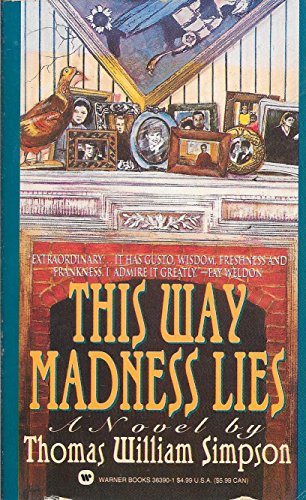 Stock image for This Way Madness Lies for sale by Top Notch Books