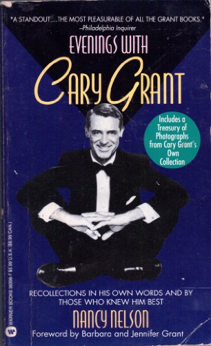 Beispielbild fr Evenings with Cary Grant : Recollections in His Own Words and by Those Who Knew Him Best zum Verkauf von Better World Books