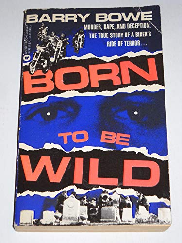 Beispielbild fr Born to Be Wild zum Verkauf von ThriftBooks-Dallas