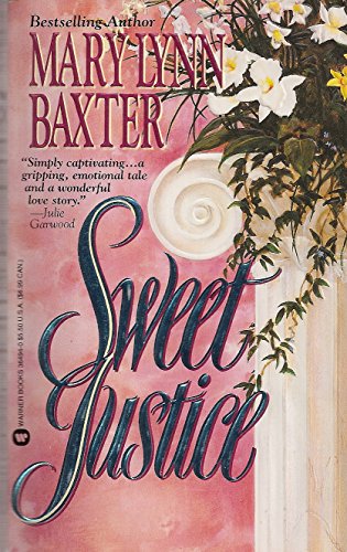 Sweet Justice (9780446364942) by Baxter, Mary Lynn