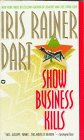 Imagen de archivo de Show Business Kills a la venta por Better World Books