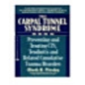 Imagen de archivo de The Carpal Tunnel Syndrome Book: Preventing and Treating CTS a la venta por Bookmans