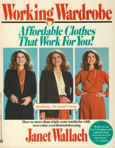 Imagen de archivo de Working wardrobe: Affordable clothes that work for you a la venta por BooksRun