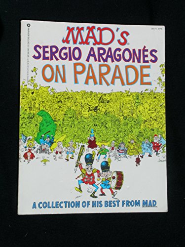 Beispielbild fr Sergio Aragones on Parade zum Verkauf von Solr Books