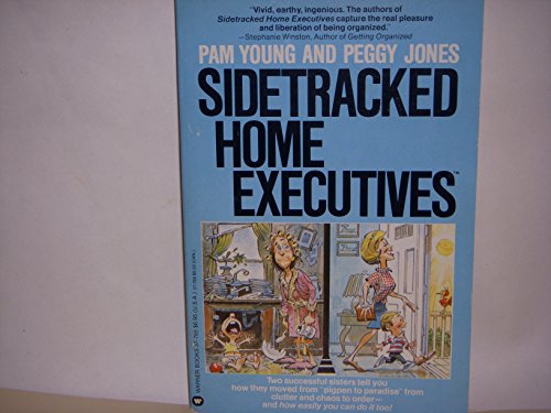 9780446377652: Sidetracked Home Executives: From Pigpen to Paradise