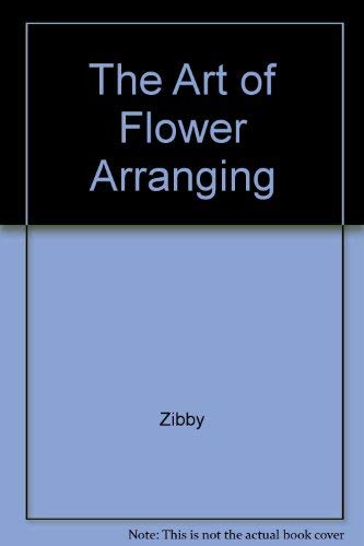 Imagen de archivo de The Art of Flower Arranging a la venta por Wonder Book