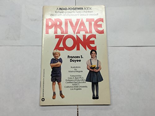 9780446380539: Private zone: A book teaching children sexual assault prevention tools