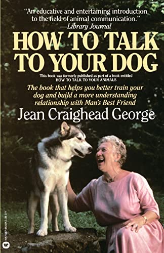 9780446380713: How to Talk to Your Dog