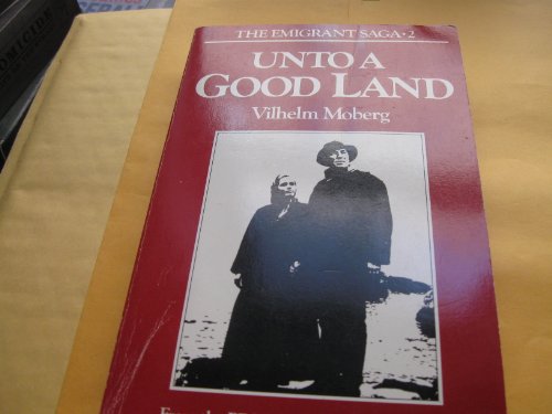 Beispielbild fr Unto a Good Land zum Verkauf von Books From California