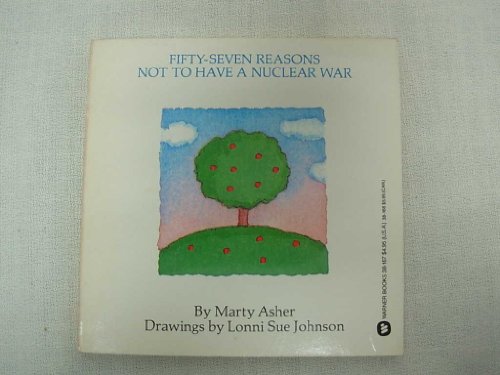 9780446381673: Fifty-Seven Reasons Not to Have a Nuclear War