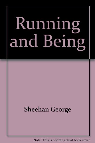 9780446381857: Running and Being