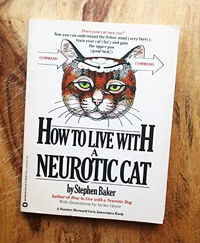 9780446381918: HOW TO LIVE WITH A NEUROTIC CAT