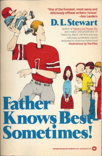 Imagen de archivo de Fathers Knows Best--Sometimes a la venta por ThriftBooks-Dallas