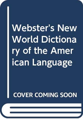 Stock image for Websters New World Dictionary of the American Language for sale by Red's Corner LLC