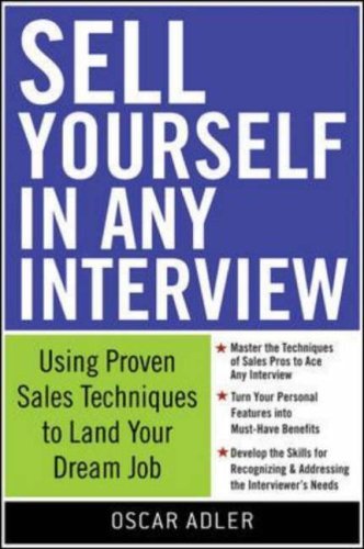 Stock image for How to Sell Yourself on an Interview for sale by Better World Books