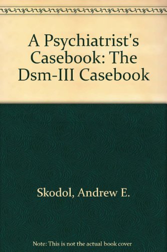 Beispielbild fr A Psychiatrist's Casebook: The Dsm-III Casebook zum Verkauf von Budget Books
