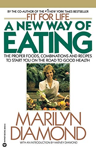 Imagen de archivo de A New Way of Eating from the Fit for Life Kitchen a la venta por Better World Books: West