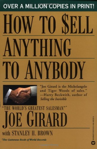9780446385329: How to Sell Anything to Anybody